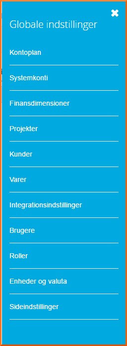 Menuen Globale indstillinger finder du bag tandhjulene Globale indstillinger